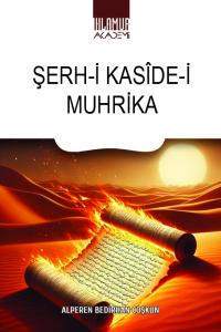 Şerh-i Kasîde-i Muhrika