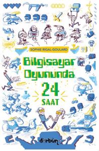 Bilgisayar Oyununda  24 Saat