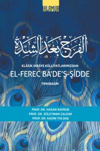 Klâsik Hikâye Külliyatlarımızdan el-Ferec Ba'de'ş-Şidde Tıpkıbasım Cilt 2