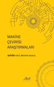 Makine Çevirisi Araştırmaları