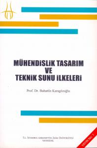 Mühendislik Tasarım ve Teknik Sunu İlkeleri