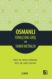 Osmanlı Türkçesine Giriş ve Tarihi Metinler