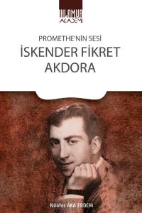 Promethe'nin Sesi İskender Fikret Akdora