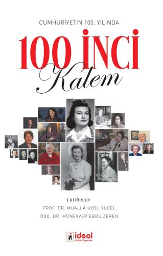 Cumhuriyetin 100. Yılında 100 İnci Kalem