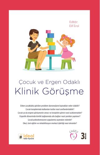 Çocuk ve Ergen Odaklı Klinik Görüşme Aslı Nihan Çelikler