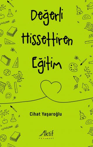 Değerli Hissettiren Eğitim