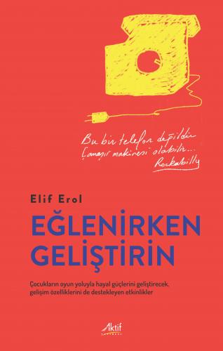 Eğlenirken Geliştirin Elif Erol