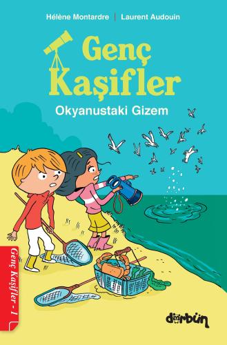 Genç Kaşifler - 1 Okyanustaki Gizem Hélène Montardre