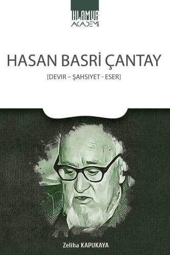 Hasan Basri Çantay Zeliha Kapukaya