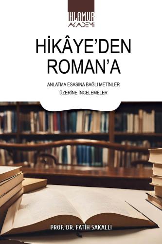 Hikâye’den Roman’a