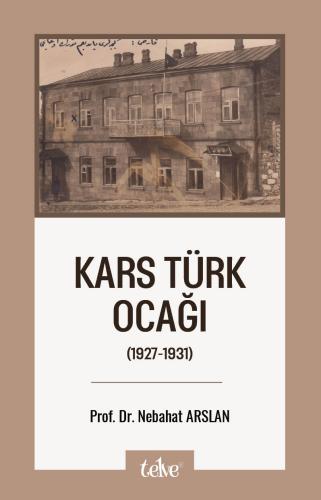 Kars Türk Ocağı  (1927-1931)