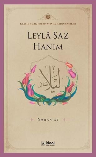 Leylâ Saz Hanım