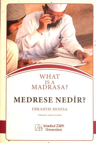 Medrese Nedir? Ebrahim Moosa