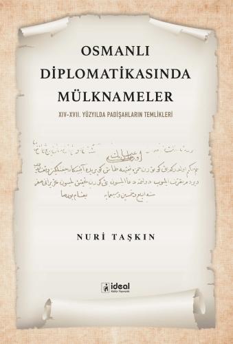 Osmanlı Diplomatikasında Mülknameler Nuri Taşkın