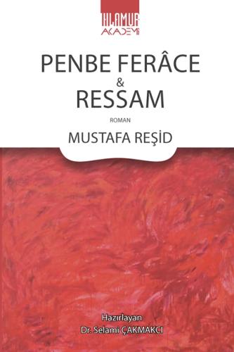 Penbe Ferâce ve Ressam