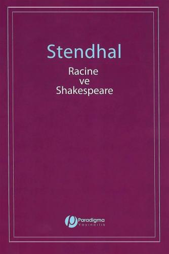 Racine ve Shakespeare Stendhal