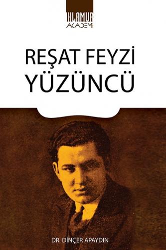 Reşat Feyzi Yüzüncü Dinçer Apaydın