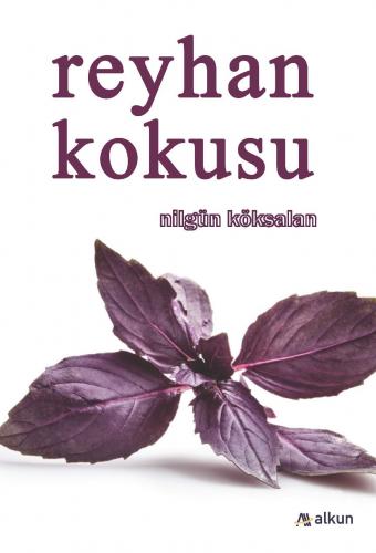 Reyhan Kokusu Nilgün Köksalan