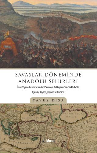 Savaşlar Döneminde Anadolu Şehirleri Yavuz Kısa