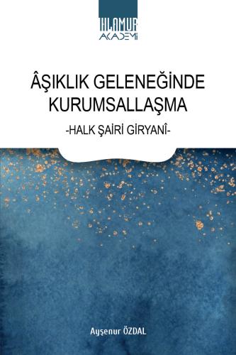 Âşıklık Geleneğinde Kurumsallaşma