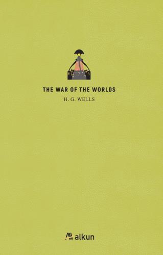 The War of the Worlds H. G. Wells