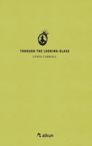 Through The Looking-Glass Lewis Carroll