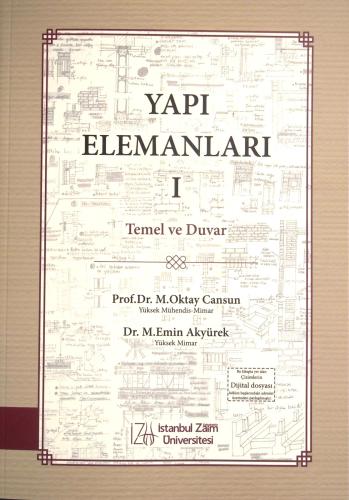 Yapı Elemanları 1 - Temel ve Duvar M. Oktay Cansun