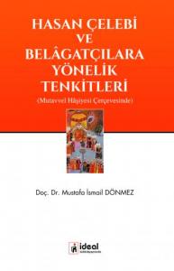 Hasan Çelebi ve Belağatçılara Yönelik Tenkitleri 2. Baskı
