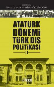 Atatürk Dönemi Türk Dış Politikası -Il-