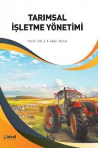 Stok Kodu:9786052101025Basım Tarihi:2017 Tarımsal İşletme Yönetimi