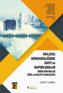 Stok Kodu:9786052101049Boyut:13,5x21Sayfa Sayısı:144Basım Tarihi:2018Kapak Türü:Karton kapakKağıt Türü:Kitap kağıdı Patlayıcı Mühendisliği Uygulamalarında Kayıt ve Raporlamalar