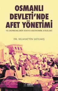 Osmanlı Devletinde Afet Yönetimi
